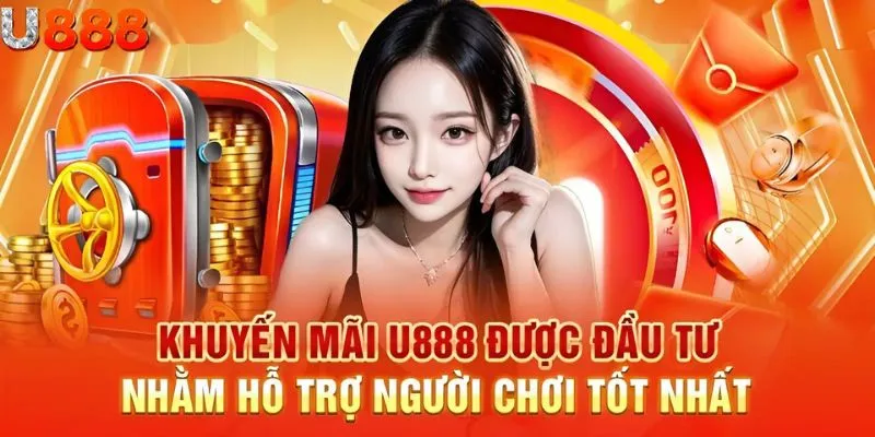 Tổng hợp ưu đãi độc quyền trên U888